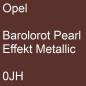 Preview: Opel, Barolorot Pearl Effekt Metallic, 0JH.